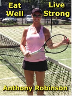 cover image of Eat Well Live Strong